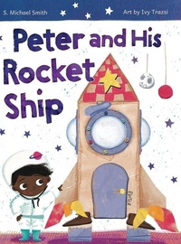 Enlarge image Cover: Peter And His Rocket Ship - BisB