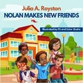Cover: Nolan Makes New Friends - Bk Royston Publishing