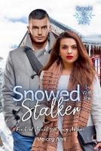 Enlarge image Cover: Snowed In With The Stalker - Melony Ann