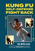 Cover: Kung Fu Self Defense Fight Back - Ancient Warrior Productions