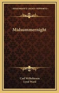 Enlarge image Cover: Midsummernight - Kessinger Publishing
