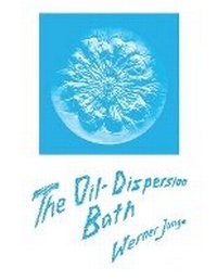 Enlarge image Cover: The Oil-Dispersion Bath - Mercury Press (Canada)