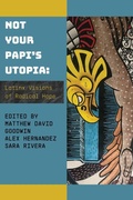 Cover: Not Your Papi's Utopia - Mouthfeel Press