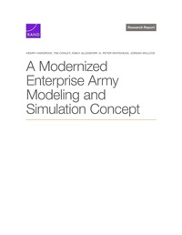 Enlarge image Cover: A Modernized Enterprise Army Modeling and Simulation Concept - RAND Corporation