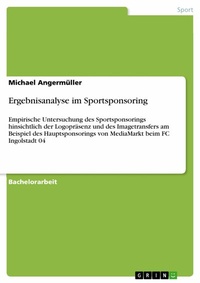 Abbildung von: Ergebnisanalyse im Sportsponsoring - GRIN Verlag