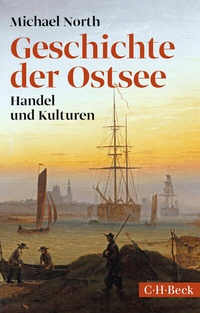 Abbildung von: Geschichte der Ostsee - C.H.BECK