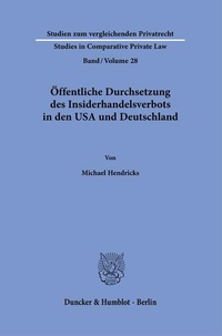 Abbildung von: Öffentliche Durchsetzung des Insiderhandelsverbots in den USA und Deutschland - Duncker & Humblot