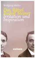 Cover: Das R&auml;tsel Rudolf Steiner - Alfred Kr&ouml;ner Verlag