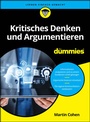 Cover: Kritisches Denken und Argumentieren für Dummies - Wiley-VCH