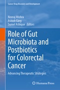 Cover: Role of Gut Microbiota and Postbiotics for Colorectal Cancer - Humana