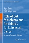 Cover: Role of Gut Microbiota and Postbiotics for Colorectal Cancer - Humana