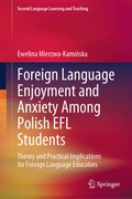 Cover: Foreign Language Enjoyment and Anxiety Among Polish EFL Students - Springer