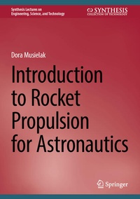 Enlarge image Cover: Introduction to Rocket Propulsion for Astronautics - Springer