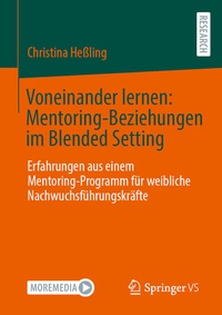 Abbildung von: Voneinander lernen: Mentoring-Beziehungen im Blended Setting - Springer VS