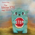 Cover: Das kleine ICH sagt NEIN - BoD - Books on Demand