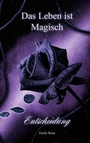 Cover: Das Leben ist magisch - BoD - Books on Demand