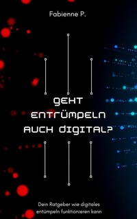 Abbildung von: Geht entrümpeln auch digital - epubli
