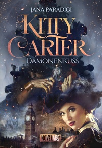 Abbildung von: Kitty Carter - Dämonenkuss - Novel Arc Verlag