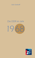Cover: Die DDR im Jahr 1968 - Landeszentrale f. polit. Bild. Th&uuml;ringen
