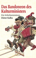 Cover: Das Bandoneon des Kulturministers - Bussert u. Stadeler