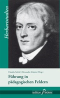 Cover: F&uuml;hrung in p&auml;dagogischen Feldern - Format Verlagsgruppe
