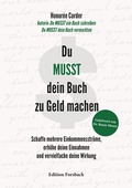 Cover: Du MUSST dein Buch zu Geld machen - Edition Forsbach