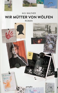 Abbildung von: Wir Mütter von Wölfen - Potapka