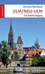 Cover: Ulm/Neu-Ulm - Lehmstedt Verlag