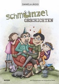 Cover: SCHMUNZEL GESCHICHTEN - Bucher Verlag GmbH