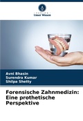 Cover: Forensische Zahnmedizin - Verlag Unser Wissen