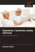 Cover: Sypialnia i lazienka osoby starszej - Wydawnictwo Nasza Wiedza