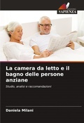 Cover: La camera da letto e il bagno delle persone anziane - Edizioni Sapienza