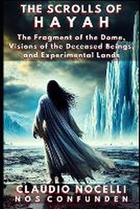 Enlarge image Cover: The Scrolls of Hayah - Claudio Angel Nocelli