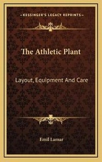Abbildung von: The Athletic Plant - Kessinger Publishing