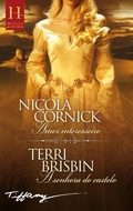 Cover: Amor interesseiro - A senhora do castelo - Harlequin, uma divis&atilde;o de HarperCollins Ib&eacute;rica, S.A.