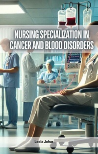 Abbildung von: Nursing Specialization in Cancer and Blood Disorders - Educohack Press