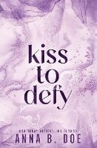 Enlarge image Cover: Kiss To Defy - Wild Heart Publishing D.O.O.
