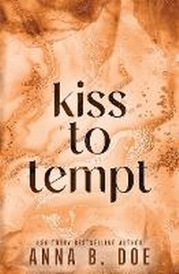 Enlarge image Cover: Kiss To Tempt - Wild Heart Publishing D.O.O.