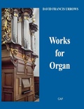 Cover: Works for Organ - David Francis Urrows