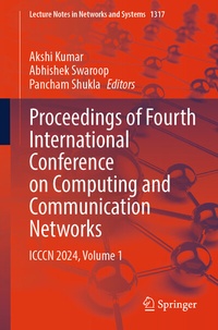 Enlarge image Cover: Proceedings of Fourth International Conference on Computing and Communication Networks - Springer