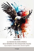 Cover: Gli indiani del Nord America nelle memorie di tre viaggiatori italiani - Europa Edizioni