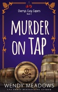 Cover: Murder on Tap (Cherry's Cozy Capers, #2) - Majestic Owl Publishing LLC