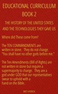 Cover: Educational Curriculum:  The History of the United States and the Technologies They Gave Us Book 2 - Bret Hydrick