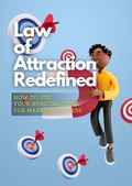 Cover: Law of Attraction-Redefined:  How to Use Your Subconscious for Massive Success - KayDee