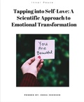 Cover: "Tapping into Self-Love: A Scientific Approach to Emotional Transformation" - Emma Johnson