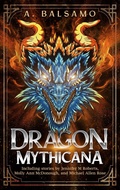Cover: Dragon Mythicana - INKD PUBLISHING LLC