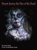 Cover: Desert during the Day of the Dead - Aaron Frale