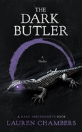 Cover: The Dark Butler (The Dark Descendants, #4) - Lauren Chambers