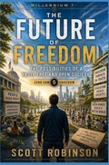 Cover: The Future of Freedom - The Future of Freedom