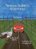 Cover: Penelope Peahen's Adventures - The Beginning - Elysabeth Eldering Author